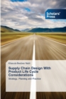 Image for Supply Chain Design With Product Life Cycle Considerations