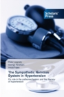 Image for The Sympathetic Nervous System in Hypertension