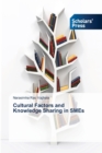 Image for Cultural Factors and Knowledge Sharing in SMEs
