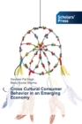 Image for Cross Cultural Consumer Behavior in an Emerging Economy