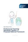 Image for Professional Teaching Standards&#39; System