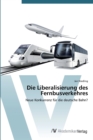 Image for Die Liberalisierung des Fernbusverkehres