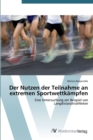 Image for Der Nutzen der Teilnahme an extremen Sportwettkampfen