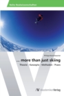 Image for ... more than just skiing