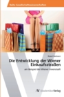Image for Die Entwicklung der Wiener Einkaufsstraßen