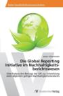 Image for Die Global Reporting Initiative im Nachhaltigkeits-berichtswesen