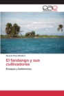 Image for El fandango y sus cultivadores