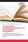Image for La inversion extranjera directa y el crecimiento economico
