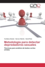 Image for Metodologia para detectar depredadores sexuales