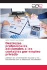 Image for Destrezas profesionales adicionales a las contables por empleo privado