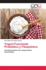 Image for Yogurt Funcional : Prebiotico y Fitoquimico