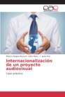 Image for Internacionalizacion de un proyecto audiovisual