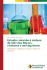 Image for Estudos visando a sintese de hibridos triazol, chalcona e naftoquinona