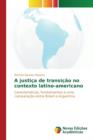Image for A justica de transicao no contexto latino-americano
