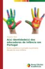 Image for A(s) identidade(s) dos educadores de infancia em Portugal