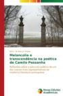 Image for Melancolia e transcendencia na poetica de Camilo Pessanha