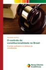 Image for O controle da constitucionalidade no Brasil