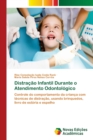 Image for Distracao Infantil Durante o Atendimento Odontologico