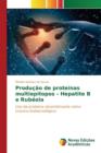 Image for Producao de proteinas multiepitopos - Hepatite B e Rubeola