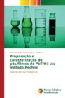 Image for Preparacao e caracterizacao de pos/filmes de PbTiO3 via metodo Pechini