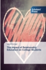 Image for The Impact of Relationship Education on College Students
