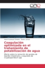 Image for Coagulacion optimizada en el tratamiento de potabilizacion de agua