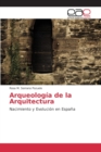 Image for Arqueologia de la Arquitectura