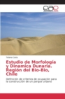 Image for Estudio de Morfologia y Dinamica Dunaria. Region del Bio-Bio, Chile