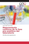 Image for Mejoramiento continuo de la fase pre-analitica del laboratorio