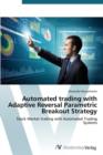 Image for Automated trading with Adaptive Reversal Parametric Breakout Strategy