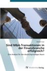 Image for Sind M&amp;A-Transaktionen in der Finanzbranche erfolgreich?