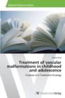 Image for Treatment of vascular malformations in childhood and adolescence
