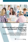 Image for Problem-Based-Learning und Lernbereich Training &amp; Transfer