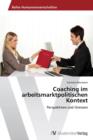 Image for Coaching im arbeitsmarktpolitischen Kontext