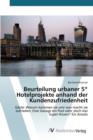 Image for Beurteilung urbaner 5* Hotelprojekte anhand der Kundenzufriedenheit
