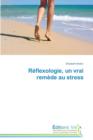 Image for Reflexologie, Un Vrai Remede Au Stress