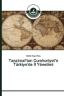 Image for Tanzimat&#39;tan Cumhuriyet&#39;e Turkiye&#39;de Il Yonetimi
