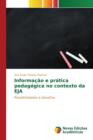 Image for Informacao e pratica pedagogica no contexto da EJA