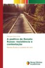 Image for A poetica de Renato Russo : resistencia e contestacao