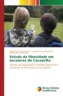 Image for Estudo da Obesidade em escolares de Cacoal/Ro