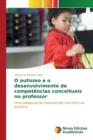 Image for O autismo e o desenvolvimento de competencias conceituais no professor