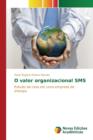 Image for O valor organizacional SMS