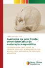 Image for Avaliacao do seio frontal como estimativa de maturacao esqueletica