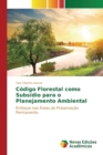 Image for Codigo Florestal como Subsidio para o Planejamento Ambiental