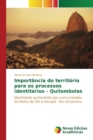 Image for Importancia do territorio para os processos identitarios - Quilombolas