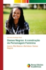 Image for Damas Negras : A construcao da Personagem Feminina