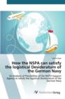Image for How the NSPA can satisfy the logistical Desideratum of the German Navy