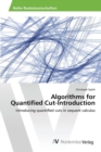 Image for Algorithms for Quantified Cut-Introduction