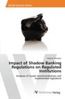 Image for Impact of Shadow Banking Regulations on Regulated Institutions