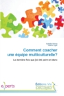 Image for Comment coacher une equipe multiculturelle?